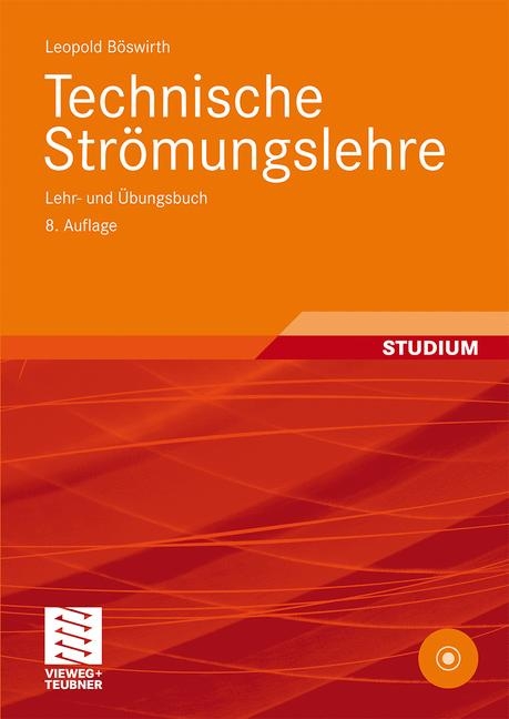 Technische Strömungslehre - Leopold Böswirth