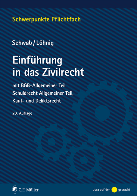 Einf&uuml;hrung in das Zivilrecht - Dieter Schwab, Martin L&ouml;hnig