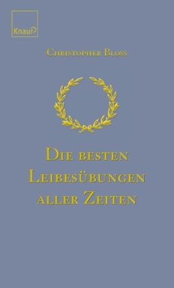 Die besten Leibesübungen aller Zeiten