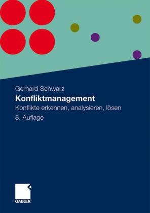 Konfliktmanagement - Gerhard Schwarz