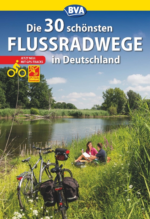 Die 30 sch&ouml;nsten Flussradwege in Deutschland mit GPS-Tracks Download - Oliver Kocksk&auml;mper
