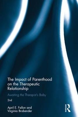 Impact of Parenthood on the Therapeutic Relationship
