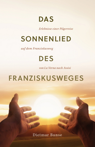 Das Sonnenlied des Franziskusweges