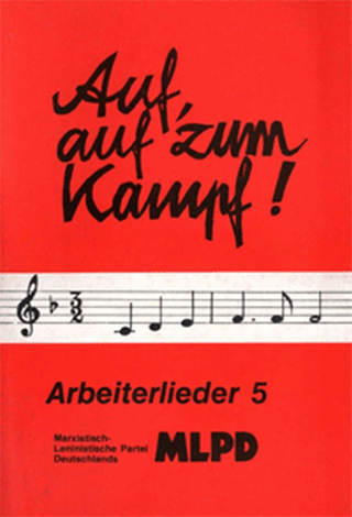 Auf, auf zum Kampf!. Arbeiterlieder. Noten, Texte, Gitarrengriffe