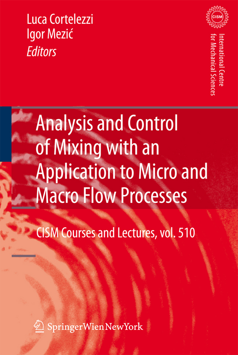Analysis and Control of Mixing with an Application to Micro and Macro Flow Processes - 