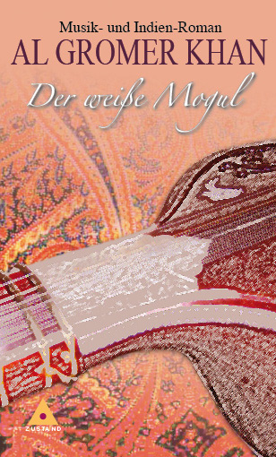 Der wei&szlig;e Mogul - Al Gromer Khan