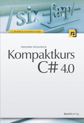 Kompaktkurs C# 4.0 - Hanspeter Mössenböck