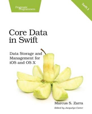 Core Data in Swift - Marcus S. Zarra