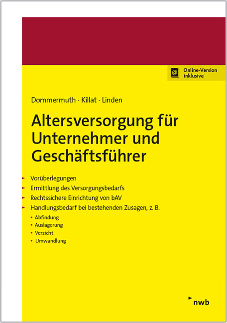 Altersversorgung f&uuml;r Unternehmer und Gesch&auml;ftsf&uuml;hrer - Thomas Dommermuth, Anne Killat, Ralf Linden