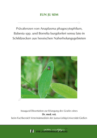 Prävalenzen von Anaplasma phagocytophilum, Babesia spp. und Borrelia burgdorferi sensu lato in Schildzecken aus hessischen Naherholungsgebieten