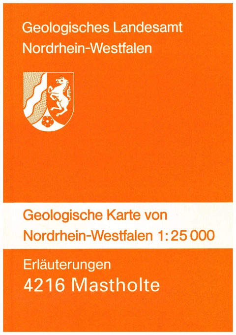 Geologische Karten von Nordrhein-Westfalen 1:25000 / Mastholte - Klaus Skupin