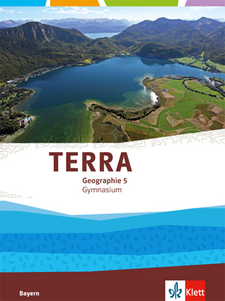 TERRA Geographie 5. Ausgabe Bayern Gymnasium