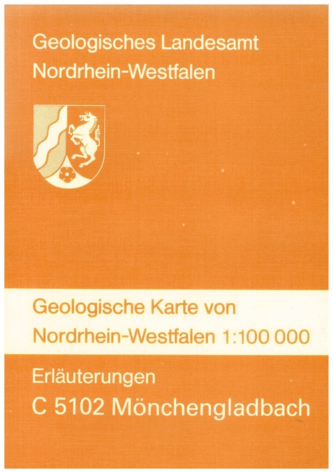 Geologische Karten von Nordrhein-Westfalen 1:100000 / M&ouml;nchengladbach - Joachim Pr&uuml;fert, Arend u.a. Thiermann