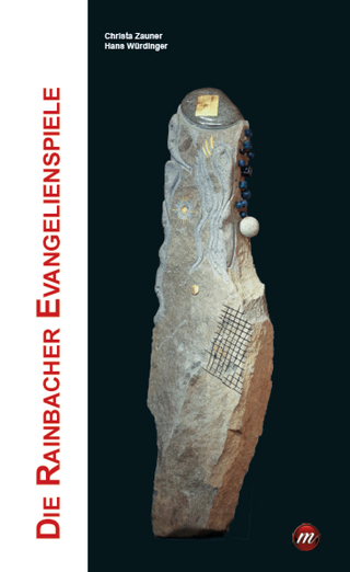 Die Rainbacher Evangelienspiele