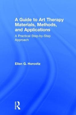 Guide to Art Therapy Materials, Methods, and Applications