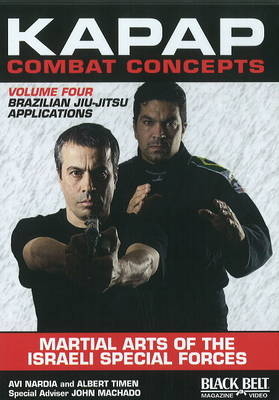 Kapap Combat Concepts: Martial Arts of the Israeli Special Forces