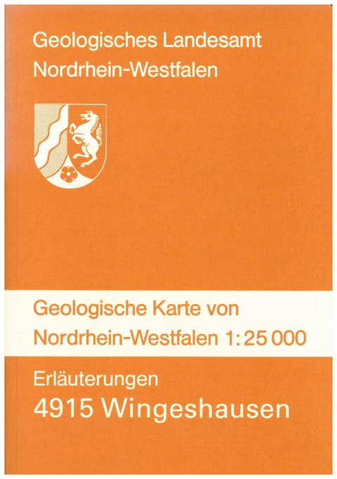 Geologische Karten von Nordrhein-Westfalen 1:25000 / Wingeshausen - Horst M&uuml;ller
