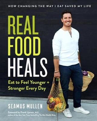 Real Food Heals -  Genevieve Ko,  Seamus Mullen