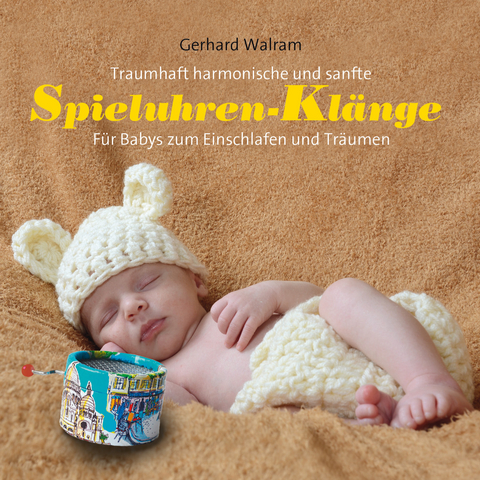 Spieluhren-Kl&auml;nge - Gerhard Walram
