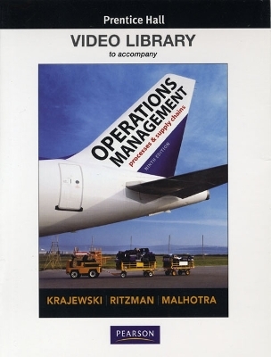 Video Library DVD for Operations Management - Lee J. Krajewski, Larry P. Ritzman, Manoj K. Malhotra