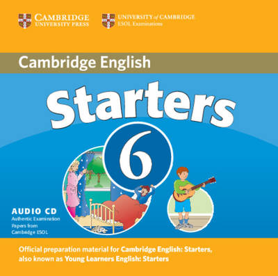 Cambridge Young Learners English Tests 6 Starters Audio CD -  Cambridge ESOL