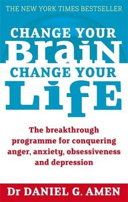 Change Your Brain, Change Your Life