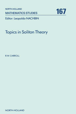 Topics in Soliton Theory - R.W. Carroll