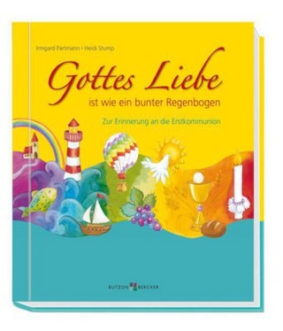 Gottes Liebe ist wie ein bunter Regenbogen