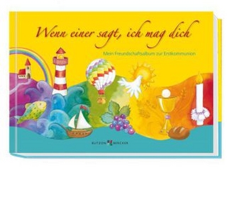 Wenn einer sagt, ich mag dich