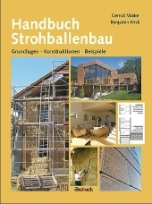 Handbuch Strohballenbau - Gernot Minke, Benjamin Krick