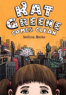 Kat Greene Comes Clean -  Melissa Roske