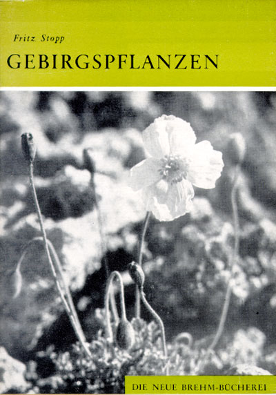 Gebirgspflanzen - insbesondere Alpenpflanzen - Fritz Stopp