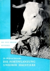 Die Fortpflanzung unserer Haustiere - Wilfried Heinicke