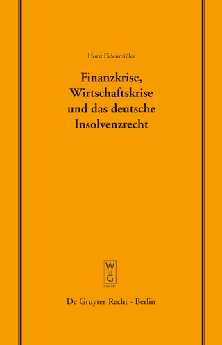 Finanzkrise, Wirtschaftskrise und das deutsche Insolvenzrecht