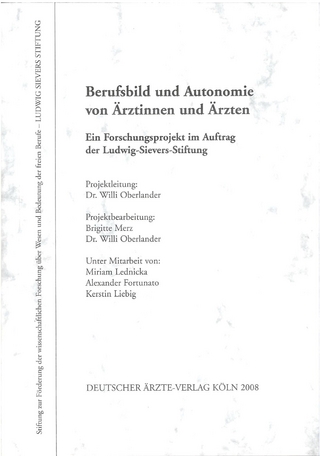 Berufsbild und Autonomie von Ärztinnen und Ärzten