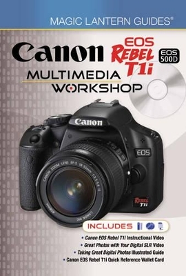 Canon EOS Rebel T1i/EOS 500D Multimedia Workshop