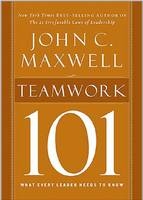 Teamwork 101 - John C. Maxwell