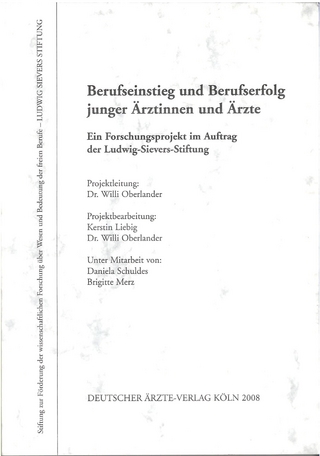 Berufseinstieg und Berufserfolg junger Ärztinnen und Ärzte