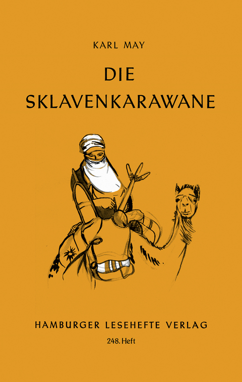 Die Sklavenkarawane - Karl May