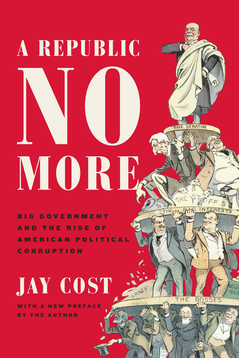 A Republic No More - Jay Cost