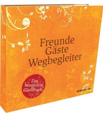 Freunde, Gäste, Wegbegleiter - 