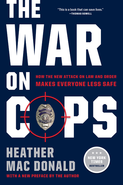 The War on Cops - Heather Mac Donald