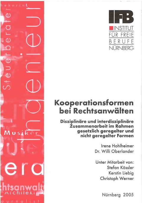 Kooperationsformen bei Rechtsanw&auml;lten - Irene Hohlheimer, Willi Oberlander, Kerstin Liebig