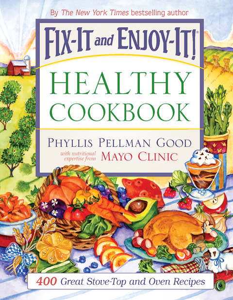 Fix-It and Enjoy-It Healthy Cookbook -  Phyllis Good