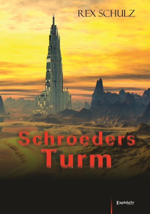 Schroeders Turm - Rex Schulz