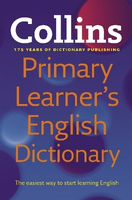 Collins Primary Learner&rsquo;s English Dictionary -  Collins Dictionaries