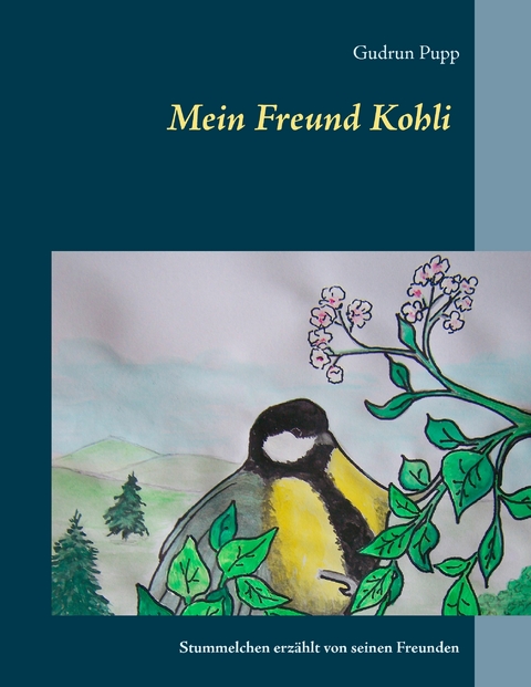 Mein Freund Kohli - Gudrun Pupp