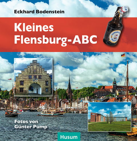 Kleines Flensburg-ABC - Eckhard Bodenstein