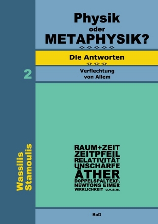 Physik oder Metaphysik?