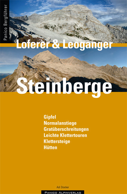 Bergf&uuml;hrer Loferer und Leoganger Steinberge - Adi Stocker